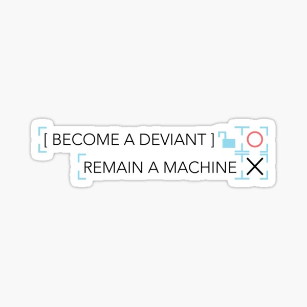 BECOME DEVIANT (Black Text) Sticker