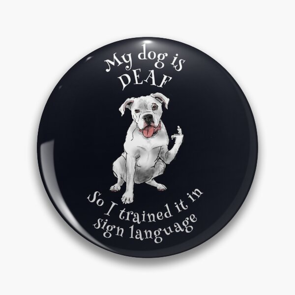 Item preview, Deaf dog learn sign language designed and sold by Magnus Dahl.