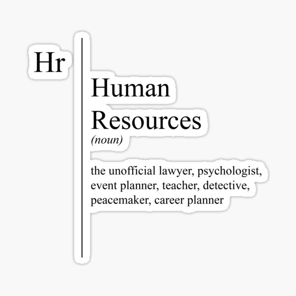 Funny Human Resources Description Sticker By Justcreativity Redbubble