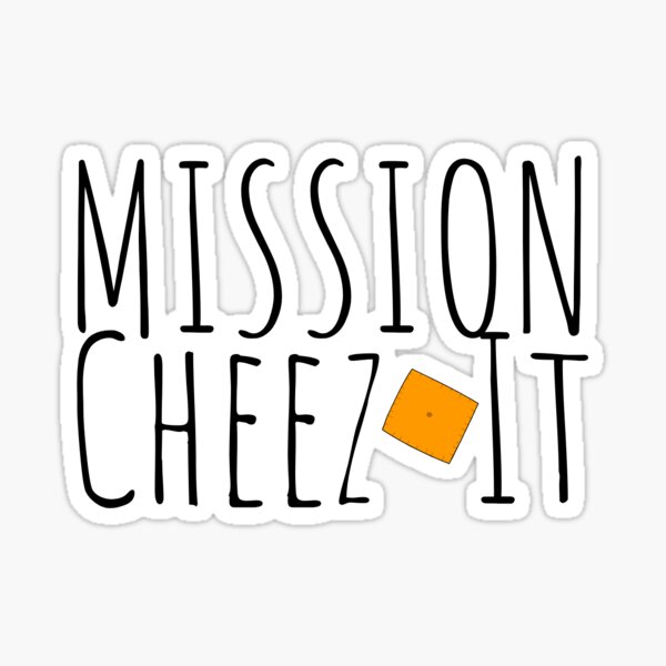Mission Cheez-It Sticker
