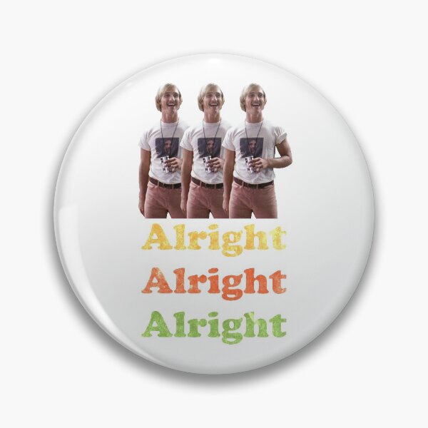 Item preview, Alright Alright Alright! Dazed and Confused Shirt  designed and sold by ShirtAntics.