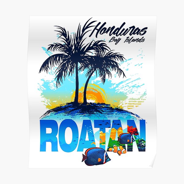 Honduras Roatan Bay Islands Póster