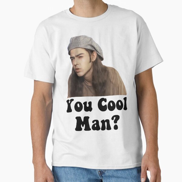 Item preview, You Cool Man? Dazed and Confused Shirt designed and sold by ShirtAntics.