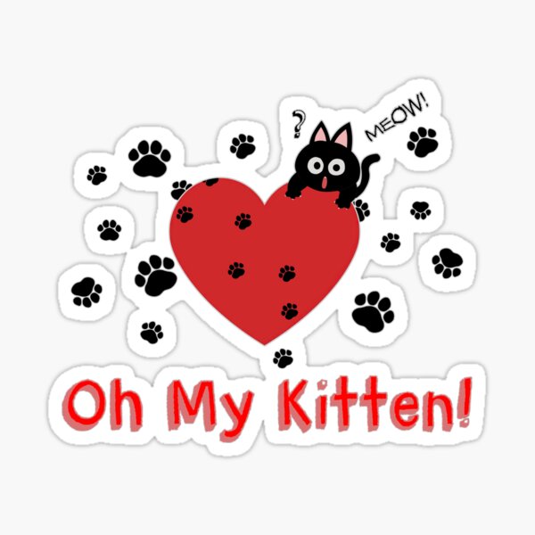 Oh my Kitten! Sticker