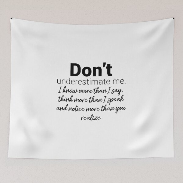 Item preview, Don't underestimate me designed and sold by Josue Martinez.
