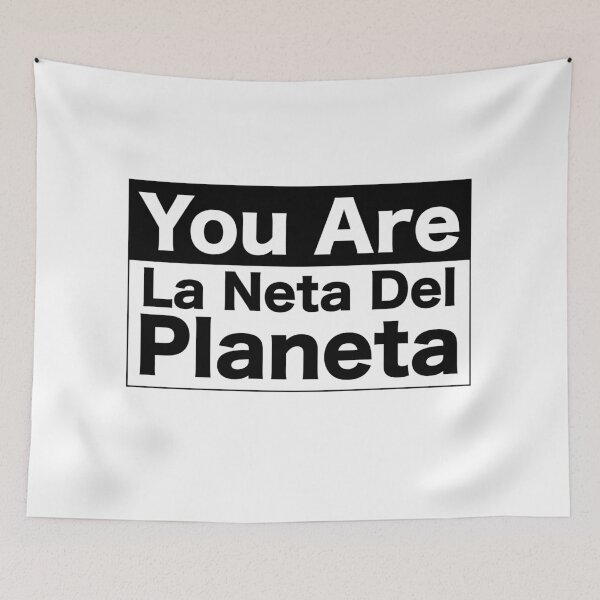 Item preview, You are la neta del planeta designed and sold by estudio3e.