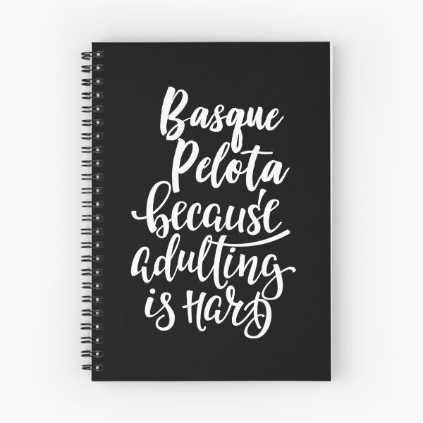 Item preview, Basque Pelota Because Adulting Is Hard designed and sold by ProjectX23.