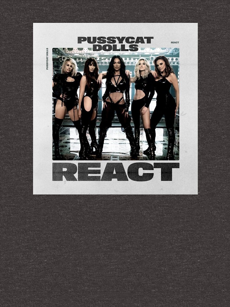 Pussycat Dolls React T Shirt For Sale By Wtnessa Redbubble