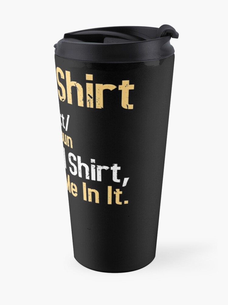 Kinky Shirt Bdsm Sexy Fetish Ddlg Submissive Dominant Travel Coffee Mug For Sale By 9671