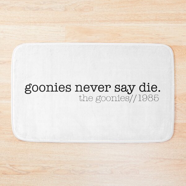 Item preview, Goonies never say die designed and sold by ineffablexx.
