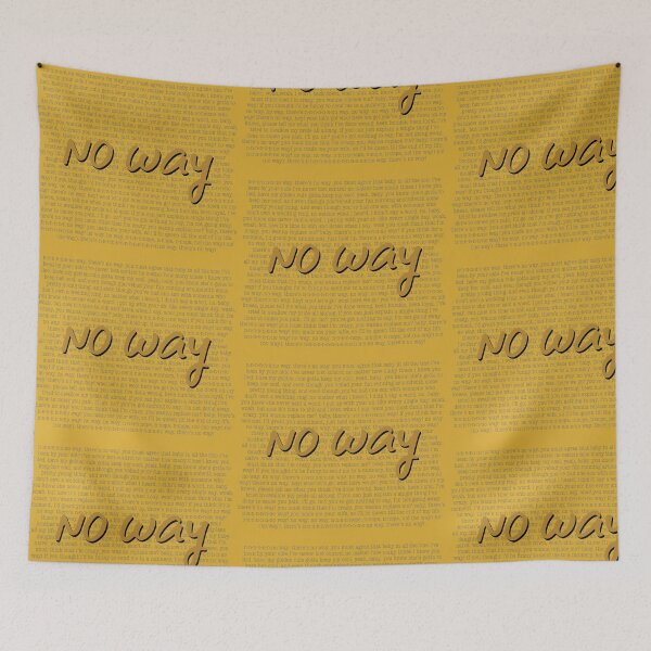 Item preview, There's N-N-N-N-N-N-No Way!  designed and sold by broadwaybcund.