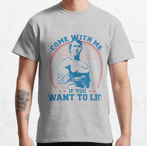 come with me if you want to lift t shirt