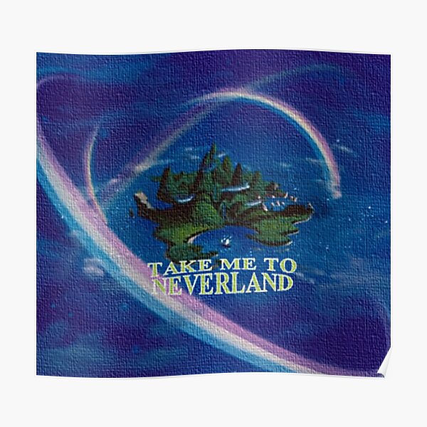 Take Me to Neverland Poster