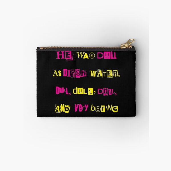 Item preview, Sue Mucklowe Quote: Dull as Ditchwater designed and sold by The-Keepers.
