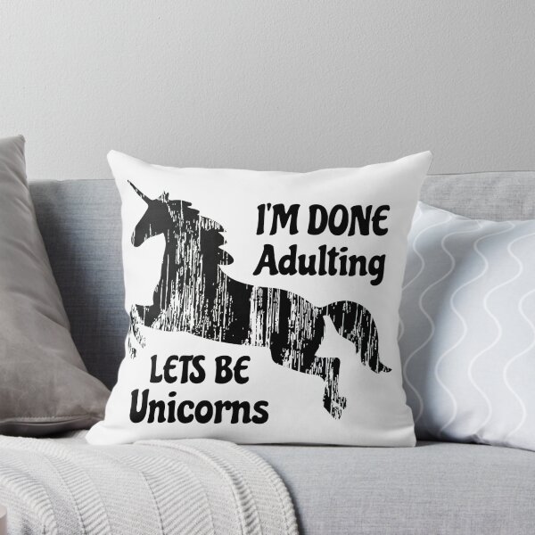 Aperçu de l'œuvre I'm Done Adulting Lets Be Unicorns Unicorn Slogan design créée et vendue par nikkidawn74.