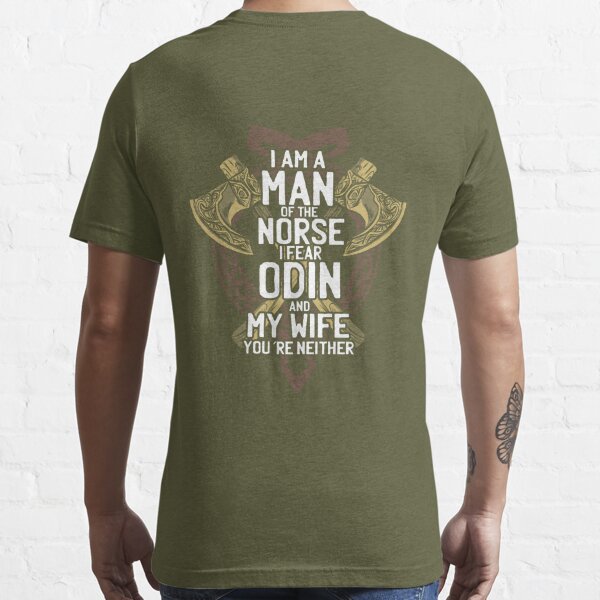 FUNNY VIKINGS SHIRT / I AM A MAN OF THE NORSE T-SHIRTS VICKING Essential  T-Shirtundefined by BAT DESIGN