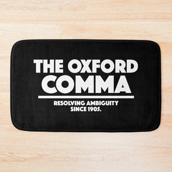 Item preview, The Oxford Comma - Funny Gift For Grammar Police designed and sold by JackCurtis1991.
