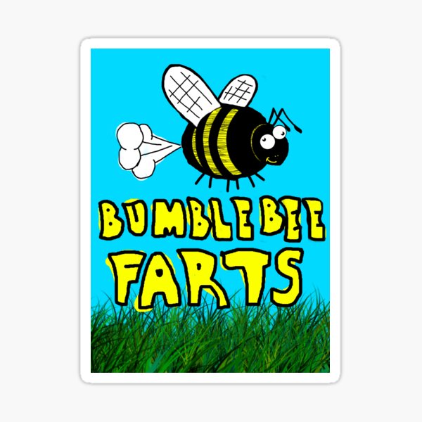 Bumblebee Farts Sticker For Sale By Geek Victorious Redbubble 9282