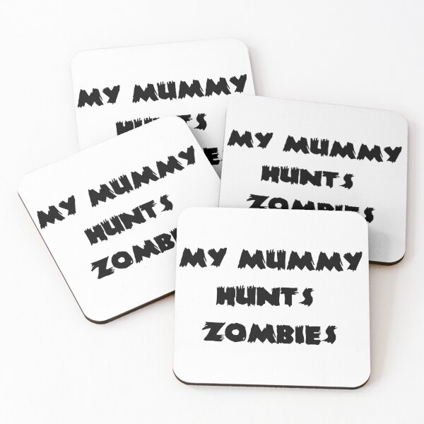 Item preview, My Mummy Hunts Zombies designed and sold by babydollchic.