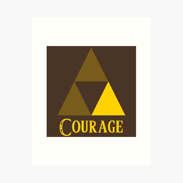 Courage Art Print