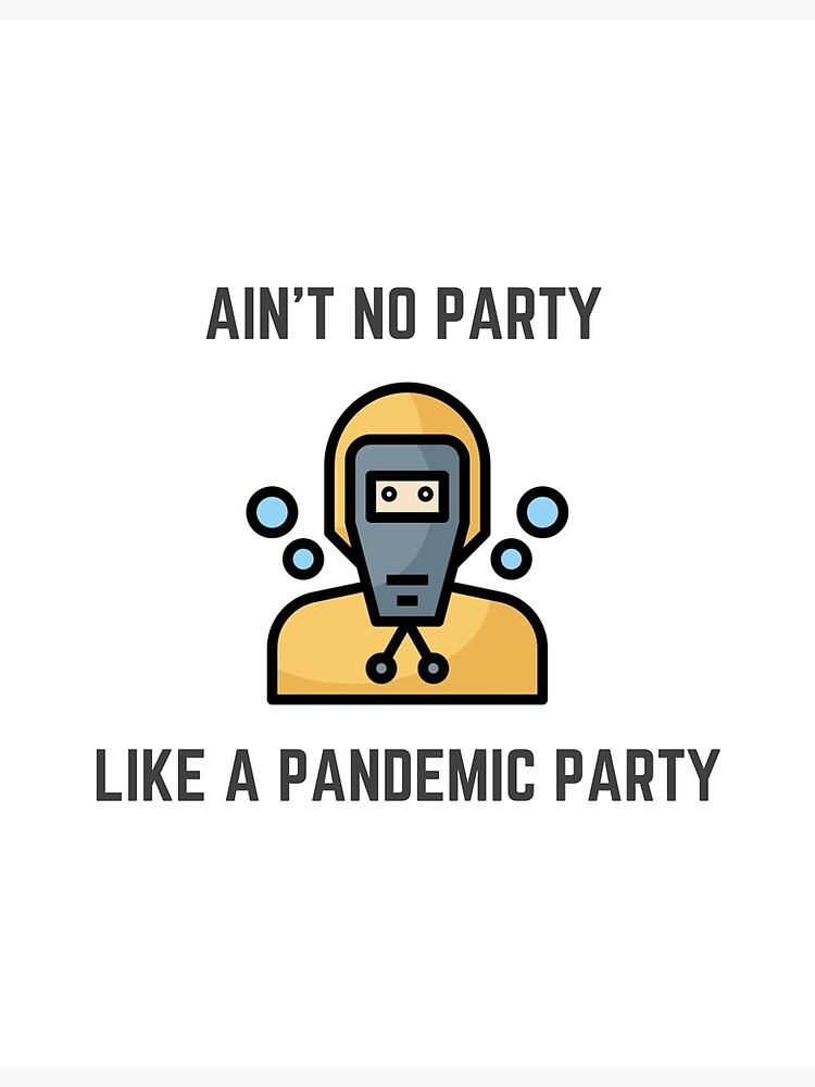 Disover Pandemic Party | Funny graphic design | Corona | Party Time Premium Matte Vertical Poster