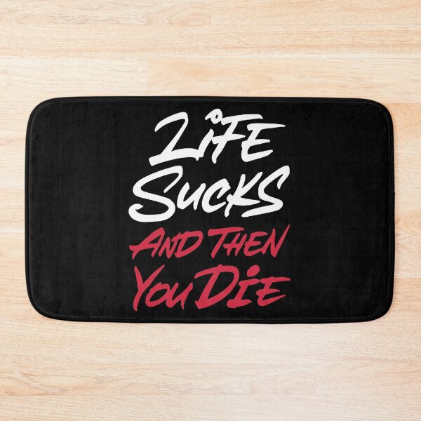 Item preview, Life Sucks Then You Die designed and sold by Zagach Letters.