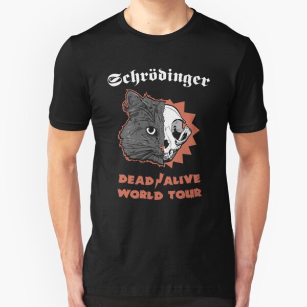 Schrödinger - DEAD/ALIVE World Tour Slim Fit T-Shirt