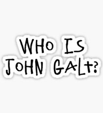 Who is John Galt? Sticker