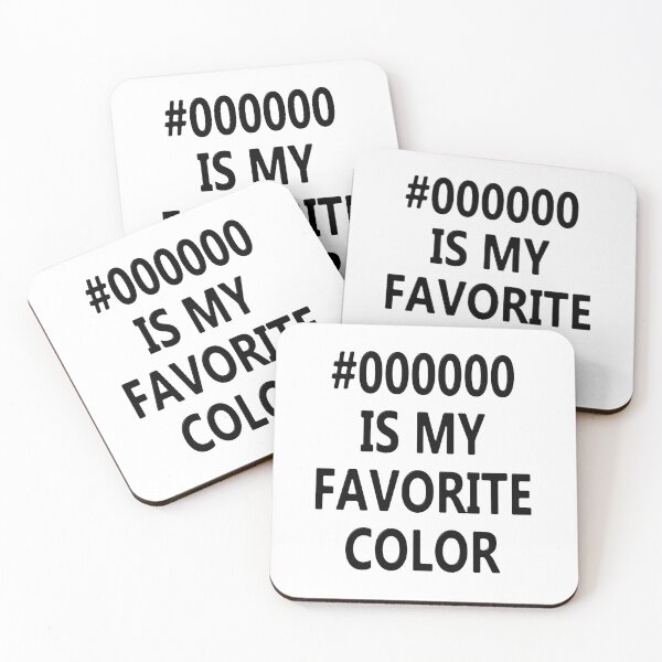 Item preview, #000000 Is My Favorite Color designed and sold by MarkUK97.