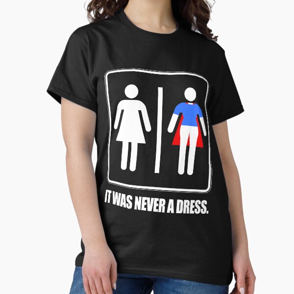 Item preview, It Was Never A Dress Superhero Women's Power Girl Feminism Superpower Outfit For Strong Women designed and sold by EDcreations.