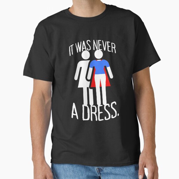 Item preview, It Was Never A Dress Superhero Women's Power Girl Feminism Superpower Outfit For Strong Women designed and sold by EDcreations.