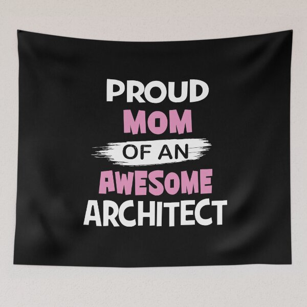 Item preview, Proud Mom Of An Awesome Architect - Funny Architecture graphic designed and sold by Grabitees.