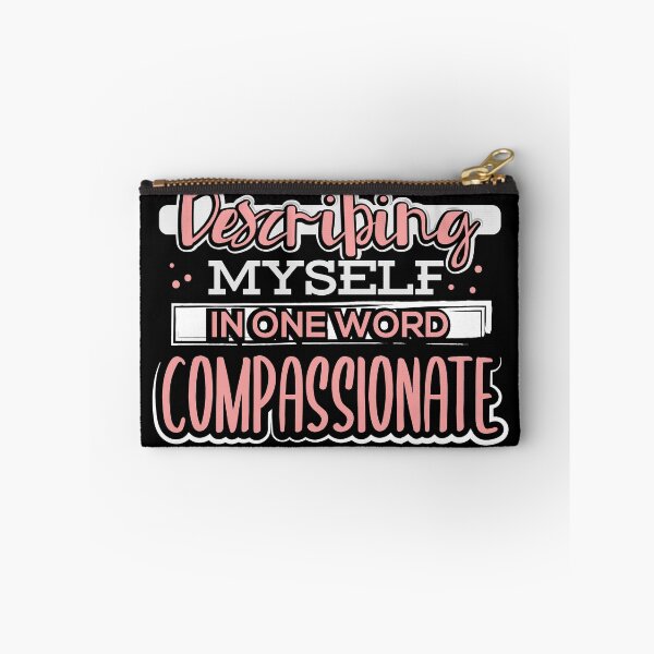 Item preview, Describing Myself in One Word Compassionate designed and sold by juniperdesign.