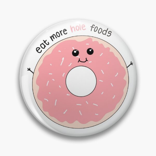 Item preview, Donut- eat more hole foods  designed and sold by Amna Ahmad.