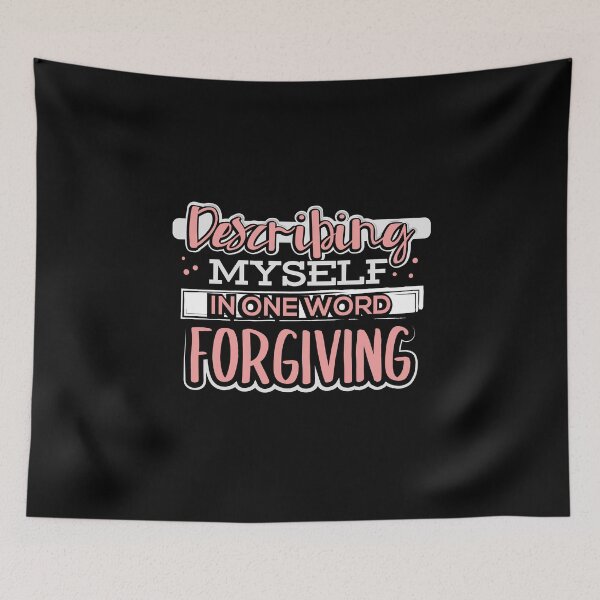 Item preview, Describing Myself in One Word Forgiving designed and sold by juniperdesign.