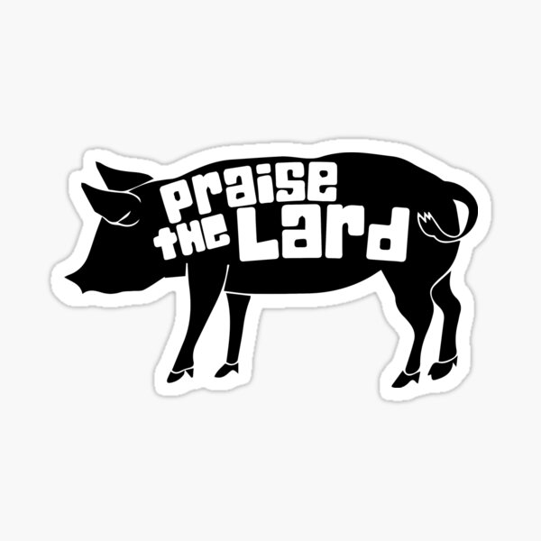 Item preview, Praise The Lard designed and sold by lolotees.