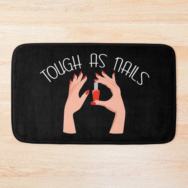 Item preview, Tough As Nails - Nail Tech designed and sold by JackCurtis1991.