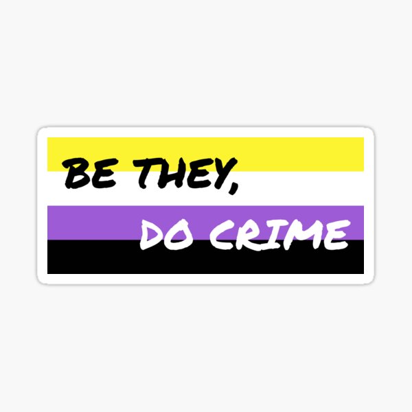 Item preview, Be They, Do Crime designed and sold by FallenxStarr.