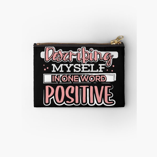 Item preview, Describing Myself in One Word Positive designed and sold by juniperdesign.