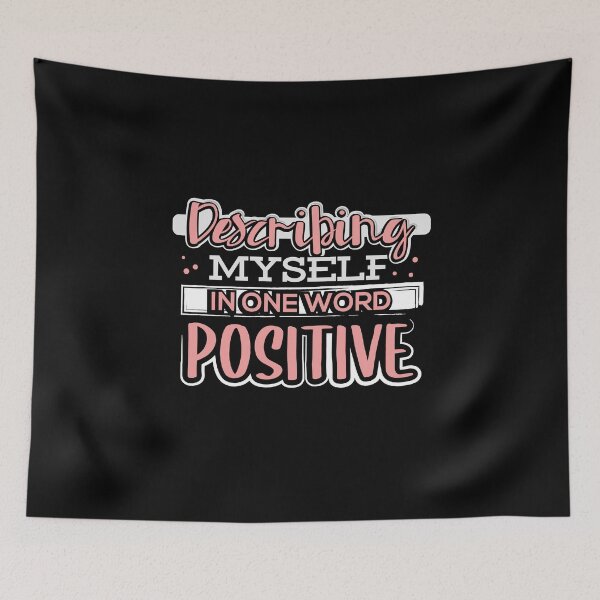 Item preview, Describing Myself in One Word Positive designed and sold by juniperdesign.