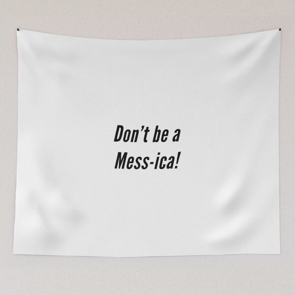 Item preview, Don’t be a Messica designed and sold by flying-flamingo.