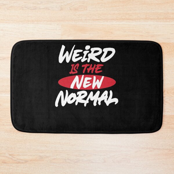 Item preview, Weird is the new normal designed and sold by Zagach Letters.