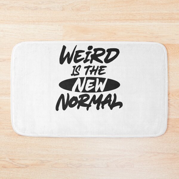 Item preview, Weird is the new normal designed and sold by Zagach Letters.