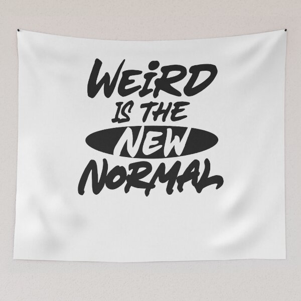 Item preview, Weird is the new normal designed and sold by Zagach Letters.