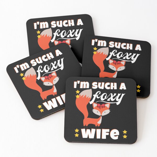 Item preview, I'm Such a Foxy Wife designed and sold by juniperdesign.