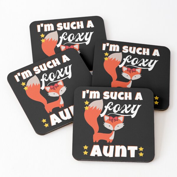 Item preview, I'm Such a Foxy Aunt designed and sold by juniperdesign.