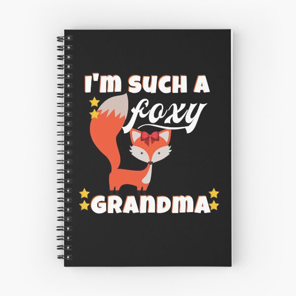 Item preview, I'm Such a Foxy Grandma designed and sold by juniperdesign.