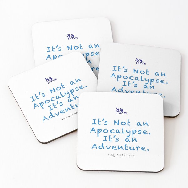 Item preview, It’s Not an Apocalypse. It’s an Adventure. designed and sold by PaulinePS.