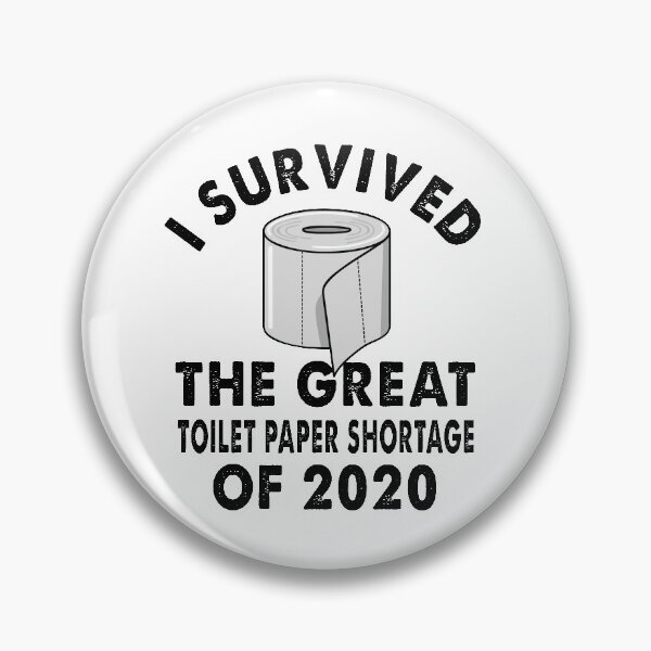Item preview, I Survived The Great Toilet Paper Shortage of 2020 designed and sold by VASSdesign.