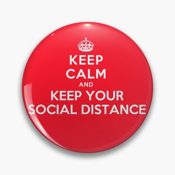 Item preview, KEEP CALM AND KEEP YOUR SOCIAL DISTANCE designed and sold by christopper.
